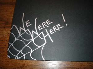 We Were Here and Spider Web on Elmers Foam Board