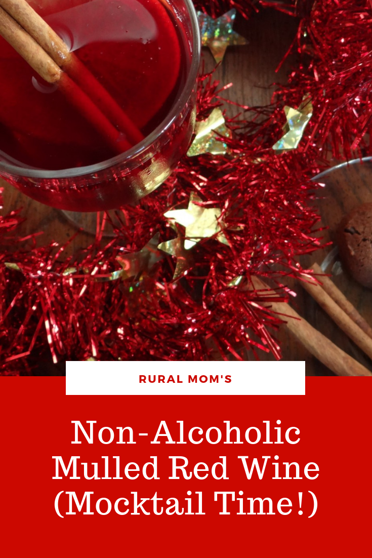 NonAlcoholic Mulled Red Wine Recipe Rural Mom
