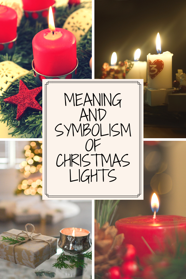 Christmas Candles - Meaning and Symbolism of Christmas Lights