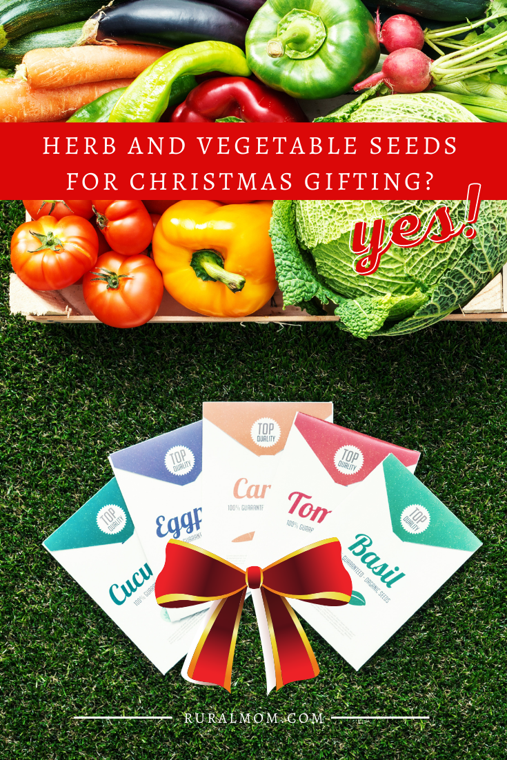 Herb and Vegetable Seeds for Christmas Gifting? Heck yes! Rural Mom