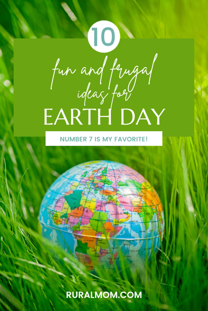 Fun and Frugal Ways to Go Green This Earth Day