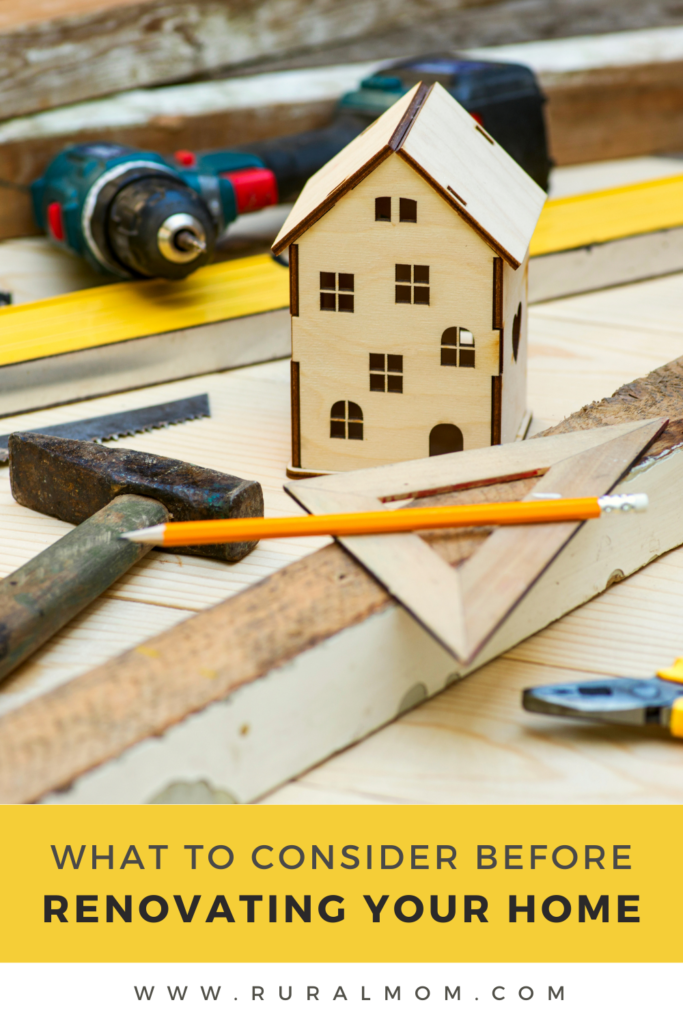 Top Considerations Before You Start Renovating Your Home